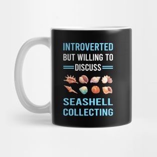 Introverted Seashell Collecting Seashells Sea Shell Shells Shelling Mug